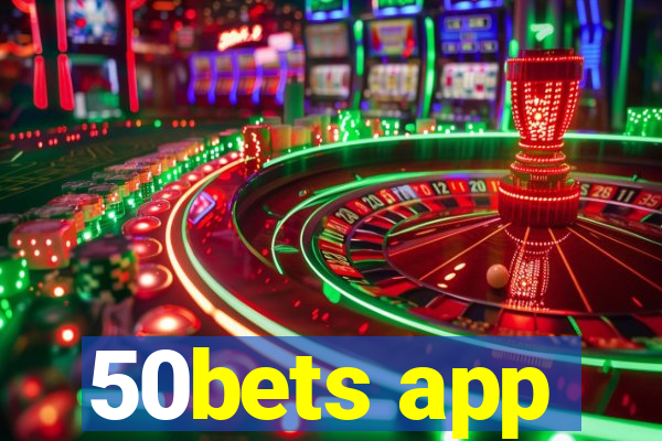 50bets app